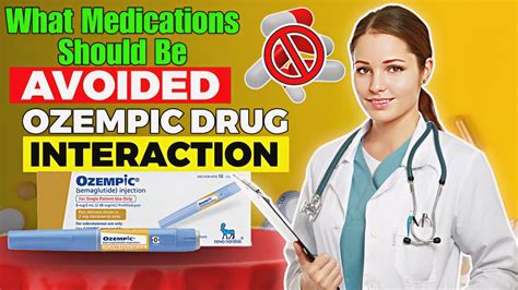ozempic medication interactions